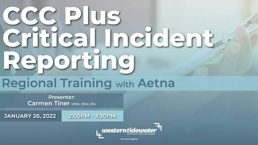 event thumbnail - CCC plus critical incident reporting training from region five