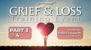event thumbnail - grief and loss part 3 training from region five