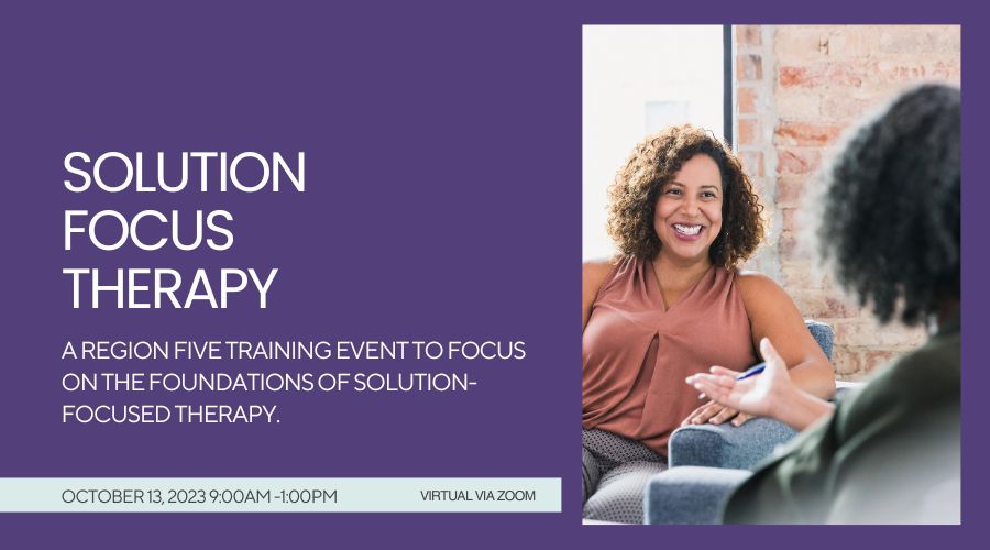 Solution Focused Therapy - Region Five