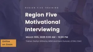 Region 5 Motivational Interviewing