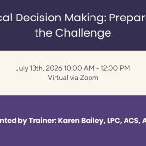 event thumbnail: Ethical Decision Making Prepare for the Challenge
